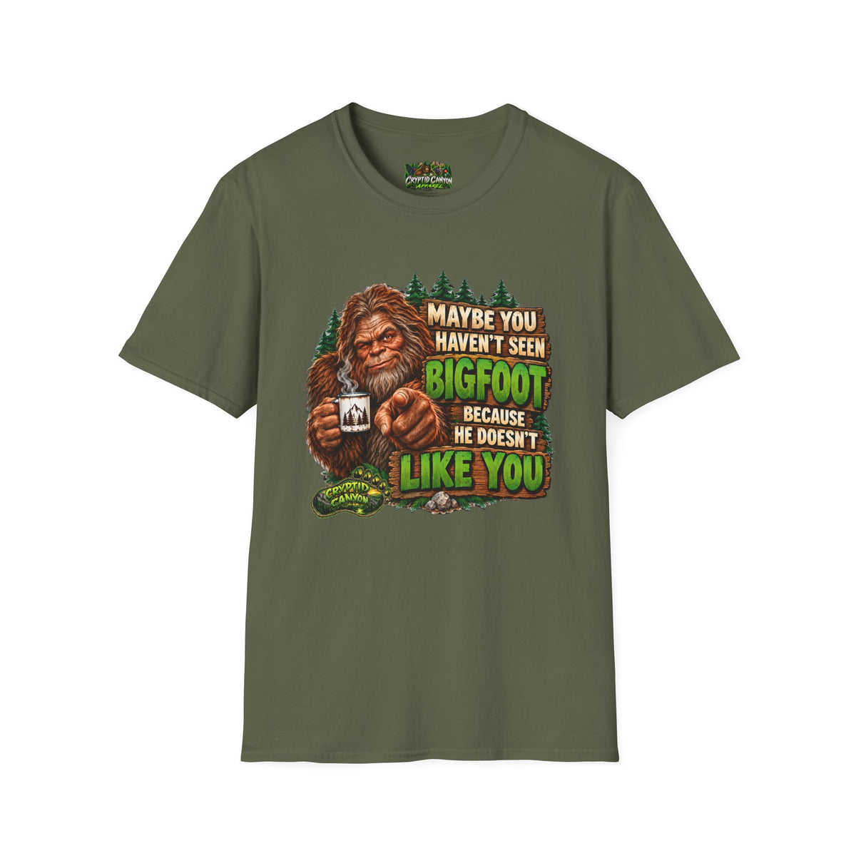 Bigfoot Doesn't Like You Softstyle single side