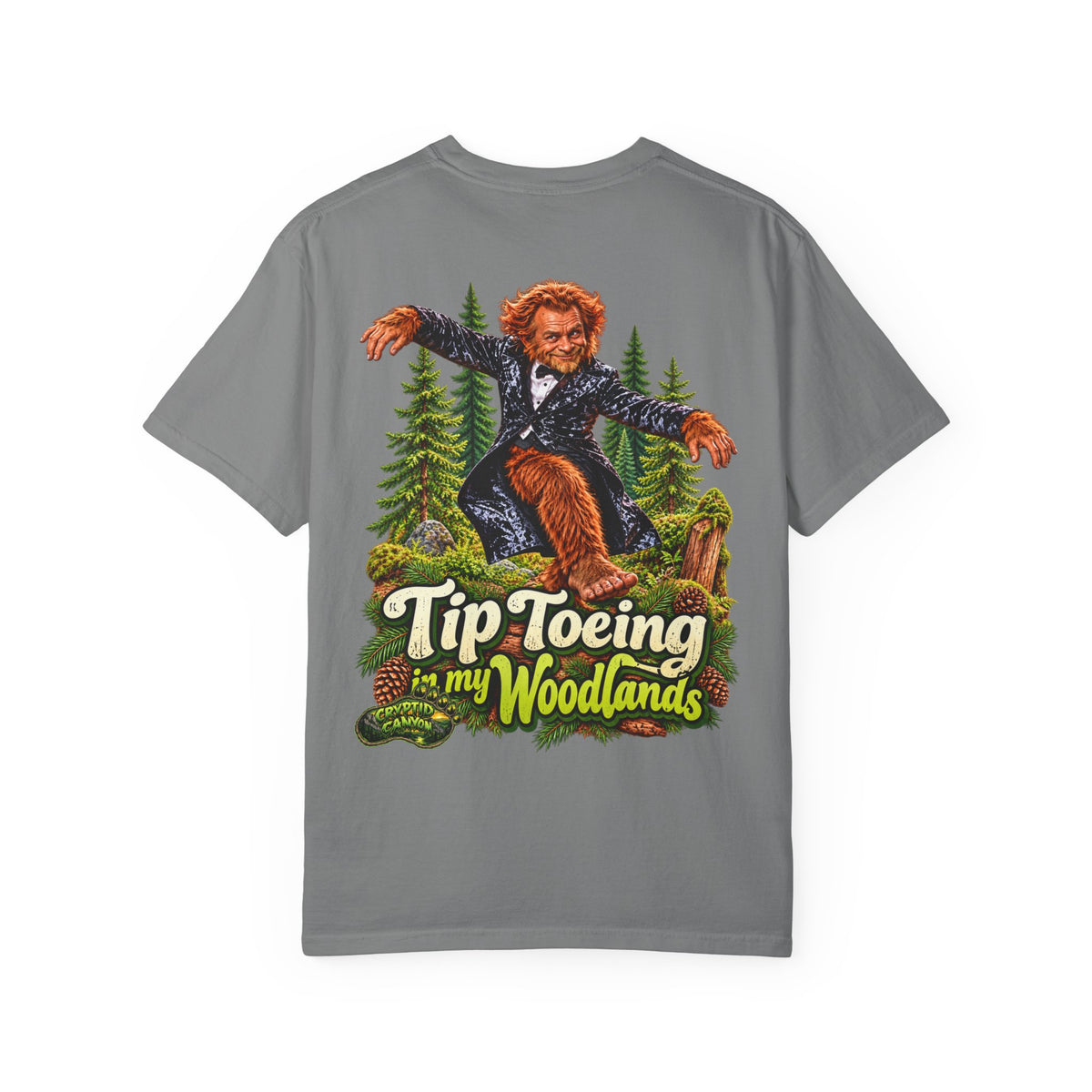 Tip-Toeing in My Woodlands Bigfoot Forest T-Shirt