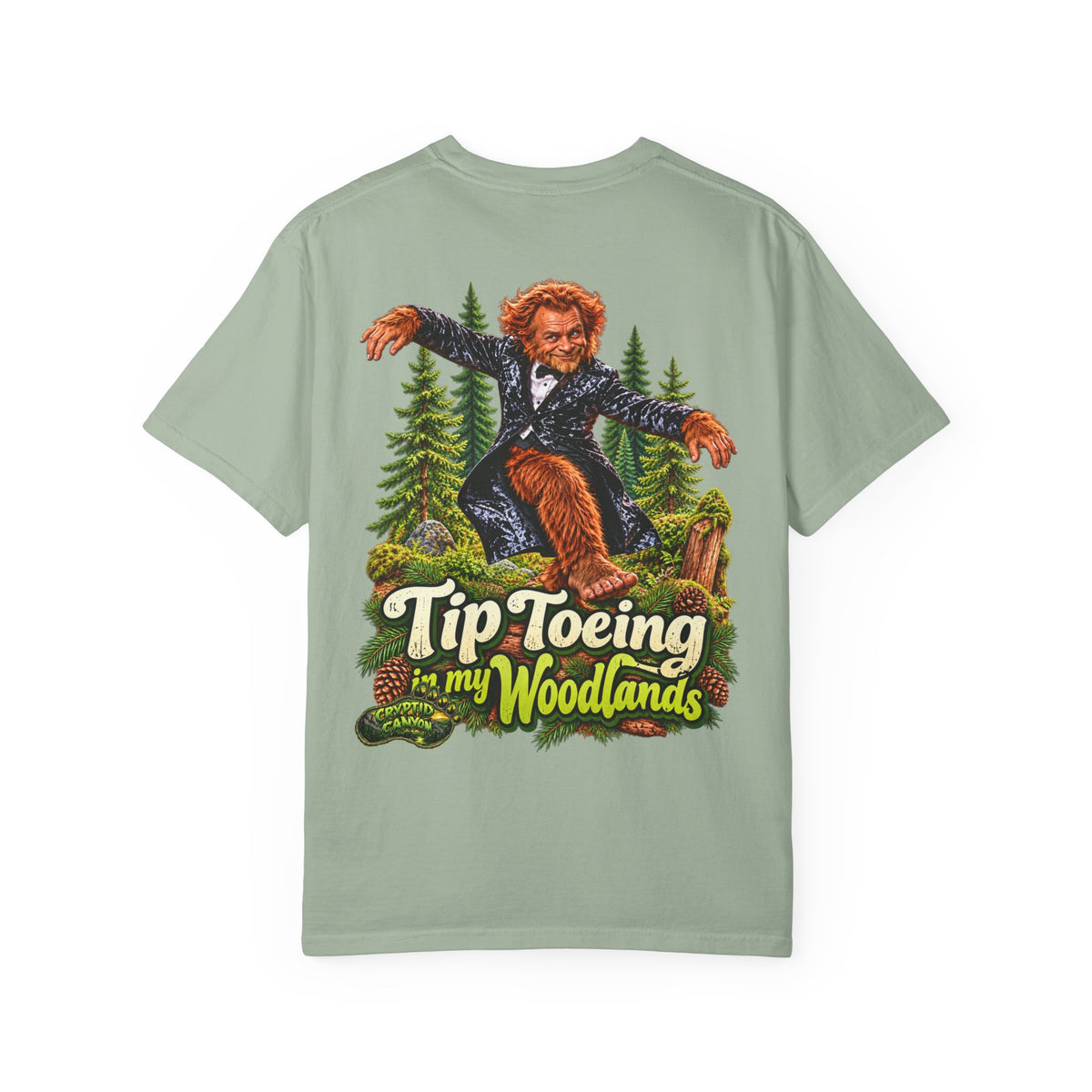 Tip-Toeing in My Woodlands Bigfoot Forest T-Shirt