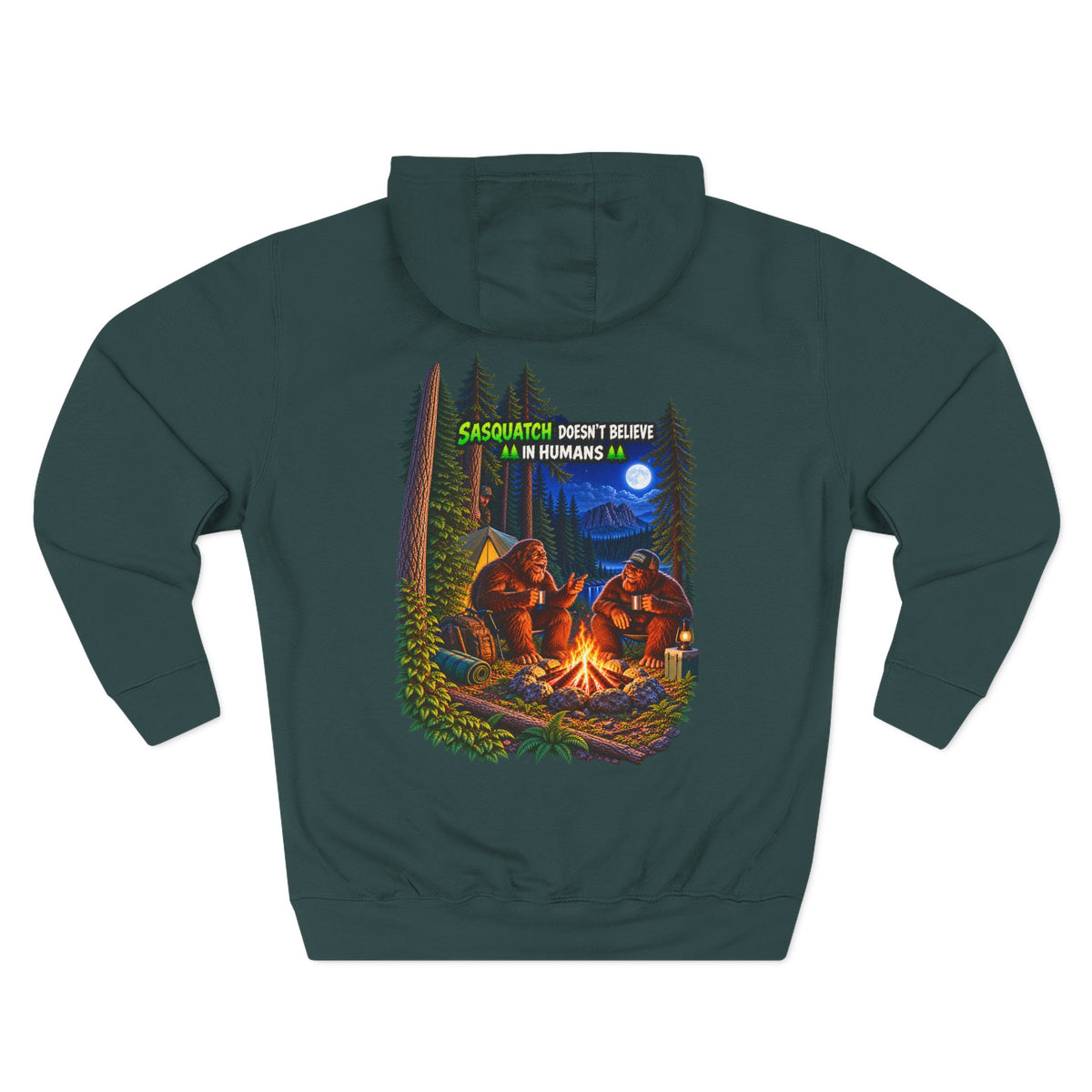 Sasquatch doesn't believe in humans hoodie