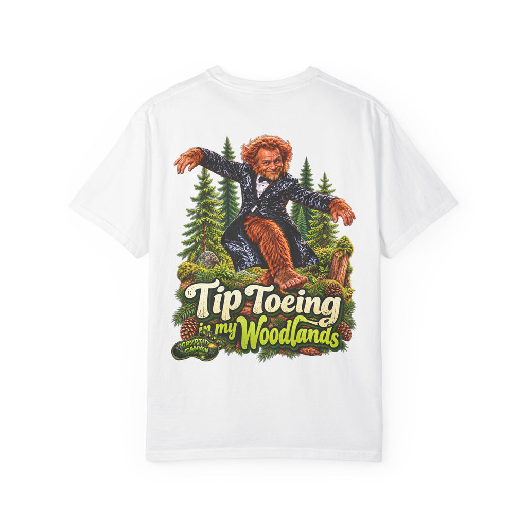 Tip-Toeing in My Woodlands Bigfoot Forest T-Shirt