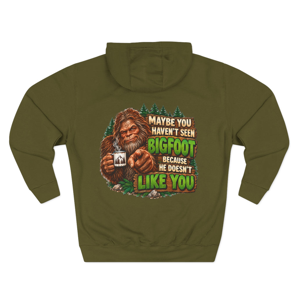 Bigfoot Doesn't Like You Fleece Hoodie