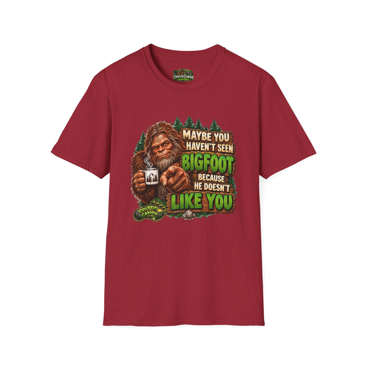 Bigfoot Doesn't Like You Softstyle single side