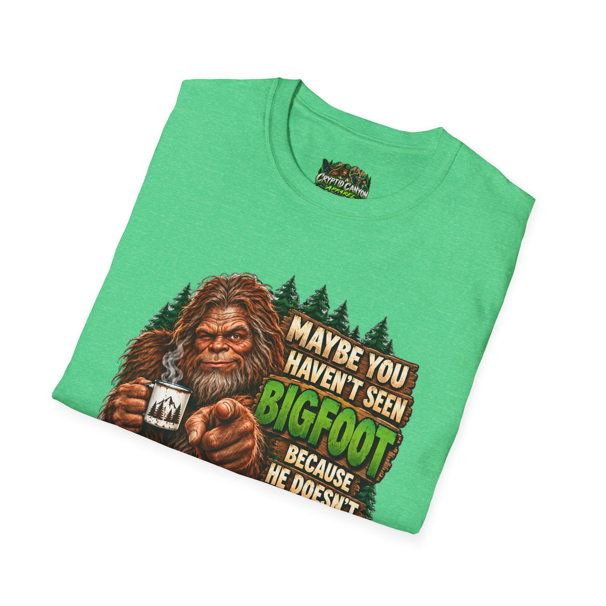 Bigfoot Doesn't Like You Softstyle single side