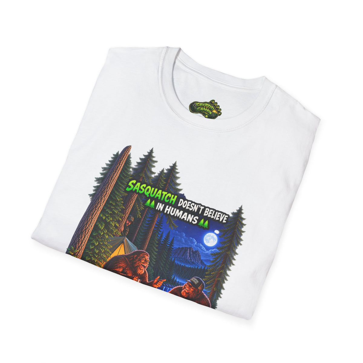 Sasquatch Doesn't Believe Softstyle one side