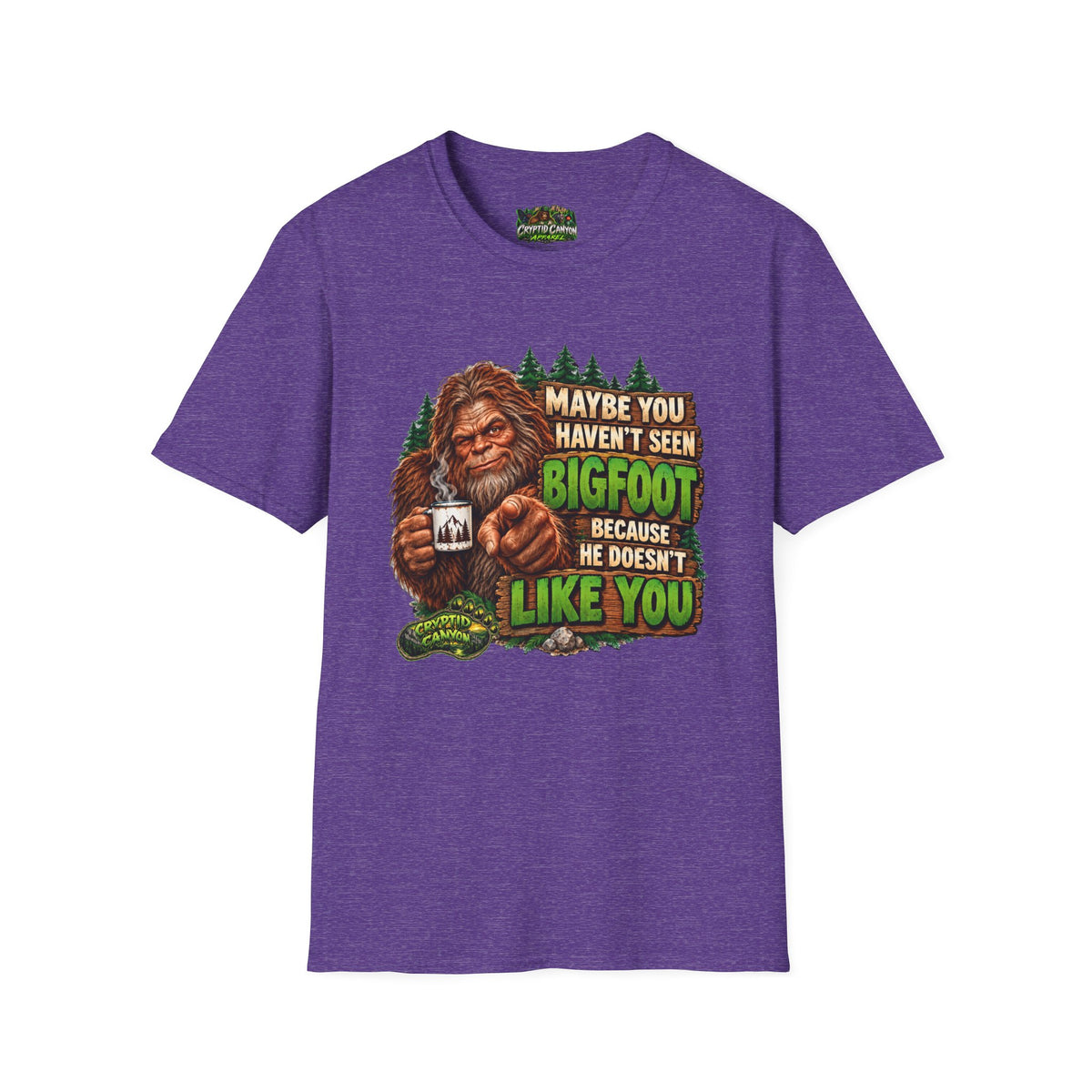 Bigfoot Doesn't Like You Softstyle single side