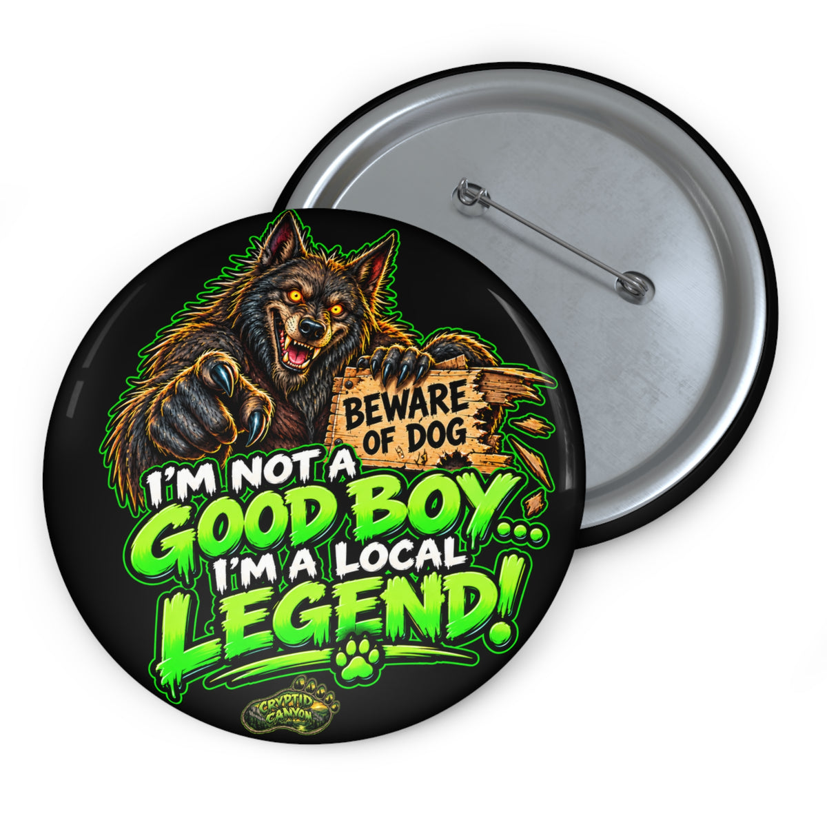 Good Boy Local Legend Dogman Button